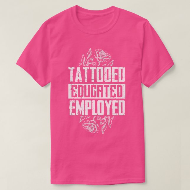 T-shirt Tatouage Éduqué Employé (Design devant)