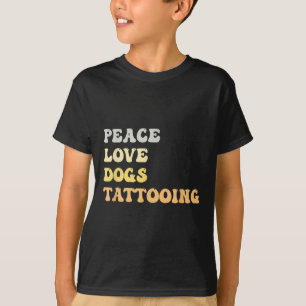 T-shirt Tatouage Rétro Drôle Peace Love Dogs
