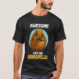 T-shirt Tatous Incroyables Comme un Tatou