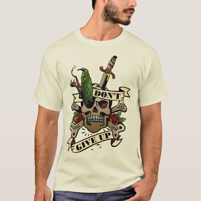 T-shirt tattoo don t give up tete de mort transpercé par u (Devant)