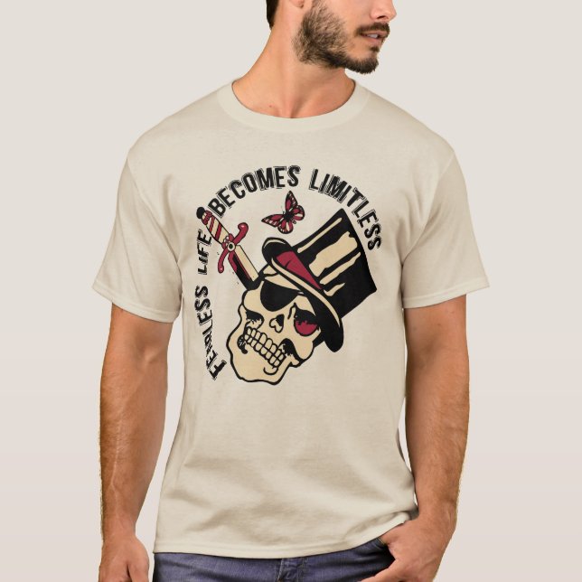 T-shirt tattoo fearless life becomes limitless tete de mor (Devant)