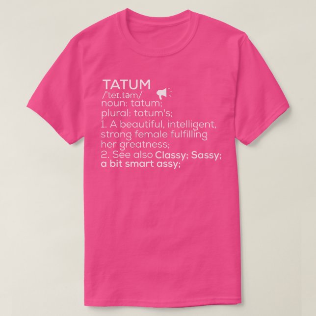T-shirt Tatum Nom Tatum Définition Tatum Nom Femme Tatu (Design devant)
