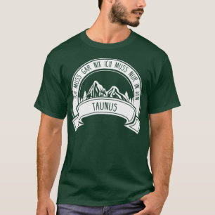 T-shirt Taunus Hessen Chasse Randonnée Idée cadeau
