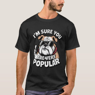T-shirt Taureau Drôle Je Suis Sûr Que Vous Êtes Très Popul