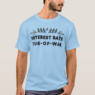 T-shirt Taux d'intérêt en guerre