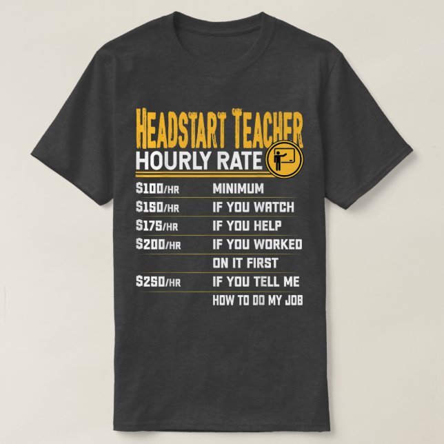 T-shirt Taux horaire de l'enseignant de départ - Enfance p (Design devant)