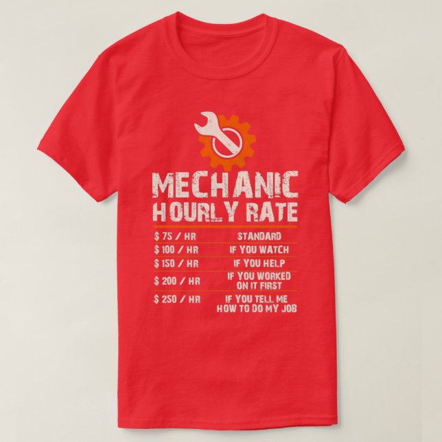 T-shirt Taux horaire de travail mécanique amusant (Design devant)