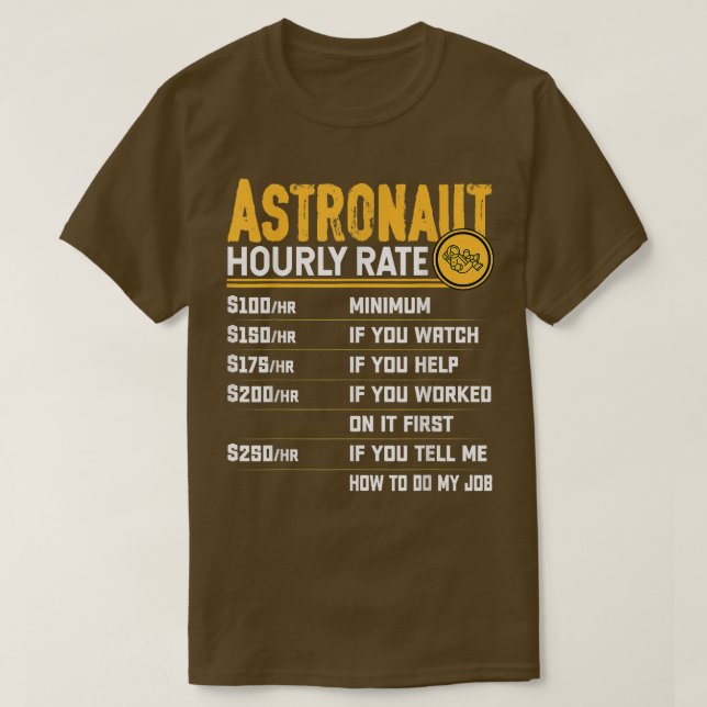 T-shirt Taux horaire des astronautes - Planètes amusantes  (Design devant)