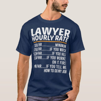 T-shirt Taux horaire drôle de l'avocat