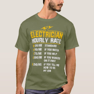 T-shirt Taux horaire drôle de l'électricien