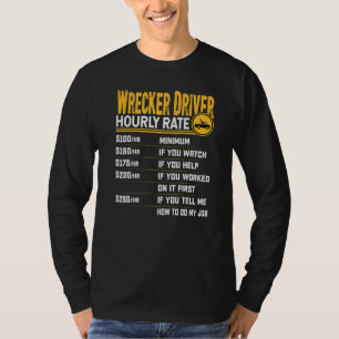 T-shirt Taux horaire du conducteur de dépanneuse Conducte