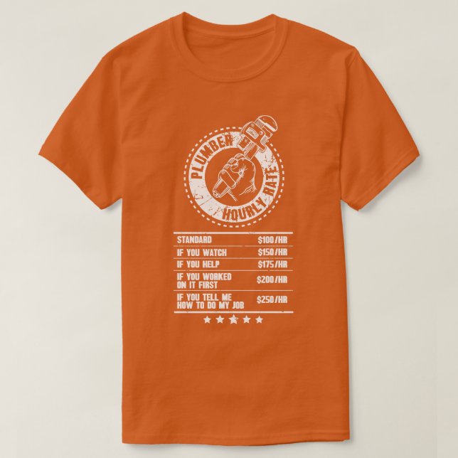 T-shirt Taux horaire du plombier (Design devant)