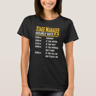 T-shirt Taux horaire du régisseur de scène  Directeur de s