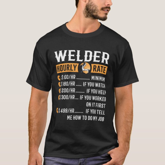 T-shirt Taux horaire du soudeur (Devant)