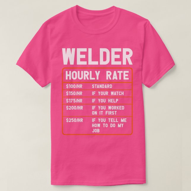 T-shirt taux horaire du soudeur (Design devant)