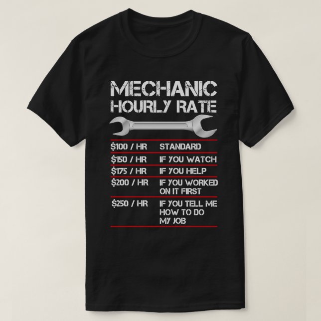 T-shirt Taux horaire mécanique amusant Taux de travail (Design devant)