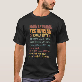 T-shirt Taux horaire technicien de maintenance Technicien