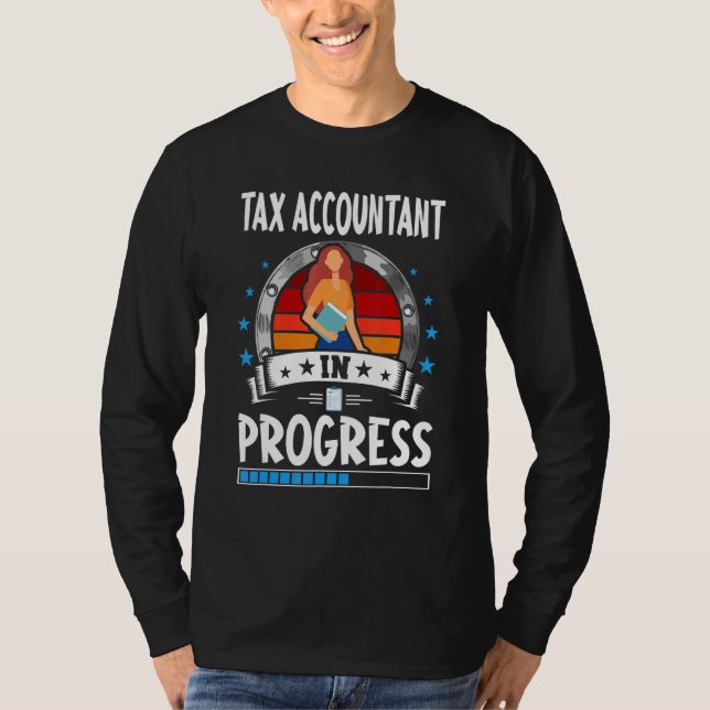 T-shirt Tax Accountant In Progress Trainee Student (Devant)