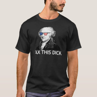 T-shirt Taxe Ce Dick John Adams Président John Adams Taxe