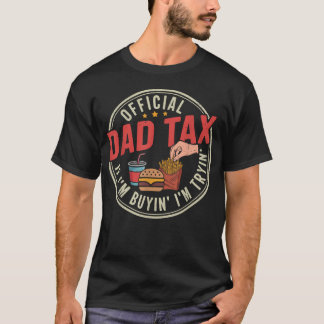 T-shirt Taxe Papa Pour Les Hommes Si J'Achète J'essaie Pèr