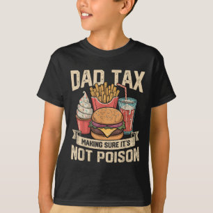 T-shirt Taxe Papa S'assurant que ce n'est pas Ison Fête de