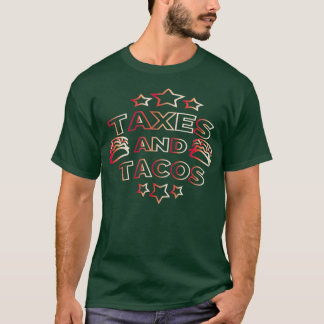 T-shirt Taxes et taxes 8