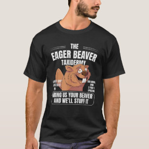 T-shirt Taxidermie Beaver Eager Drôle Papa Joke Adulte Hu