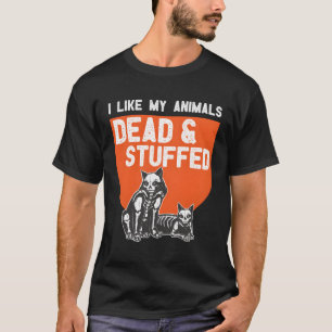 T-shirt Taxidermie Et Taxidermiste Animal Stuffer Plaisant
