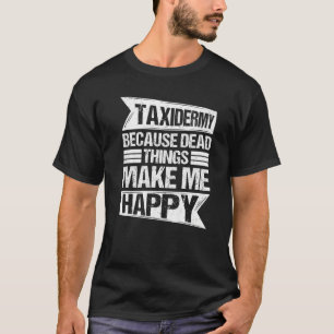 T-shirt Taxidermy Animal Mounting & Taxidermist Premium