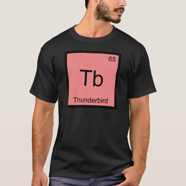 T-shirt Tb - Thunderbird Symbole d'élément de chimie drôle (Devant)