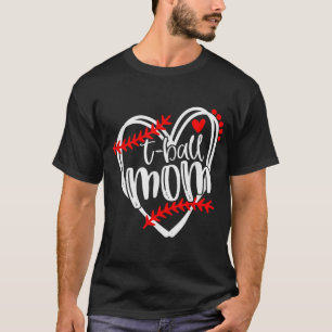T-shirt Tball MOM T ball Girls T - ball Heart