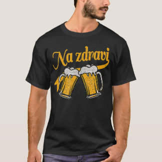 T-shirt Tchèque Na Zdravi Cheers Beer mug Boire Cadeau