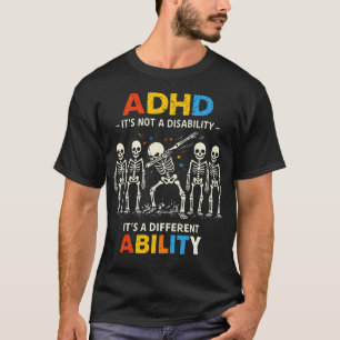 T-shirt Tdah Capacité Différente Squelette Dabbing