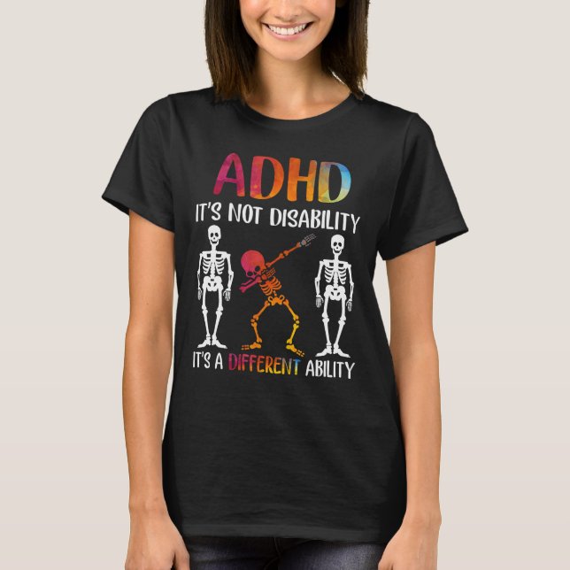 T-shirt TDAH Ce n'est pas un handicap C'est une capacité d (Devant)