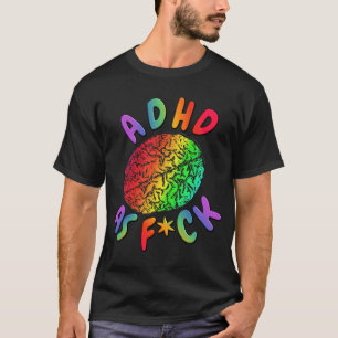 T-shirt TDAH comme F*ck Rainbow Brain