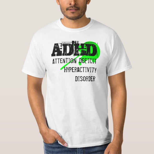 T-shirt TDAH, désordre d'hyperactivité de déficit (Devant)