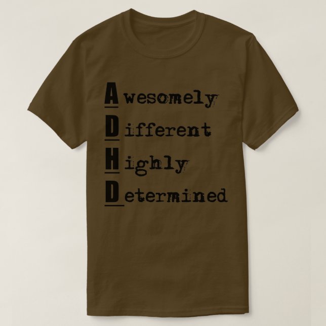T-shirt TDAH extrêmement différent (Design devant)
