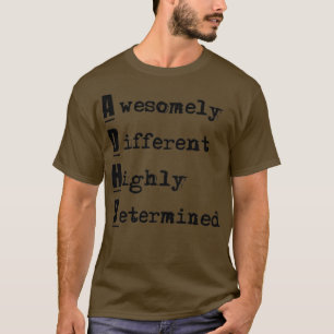 T-shirt TDAH extrêmement différent