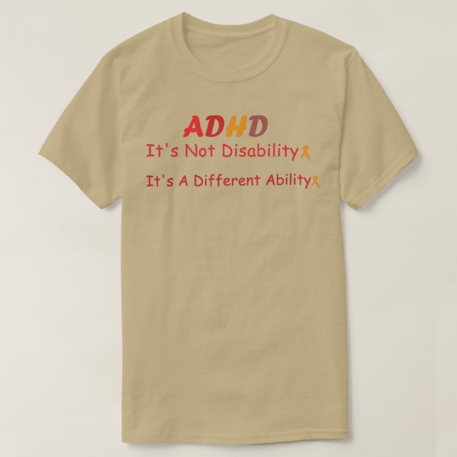 T-shirt TDAH Itx27s Non Handicap Itx27s Un problème différ (Design devant)