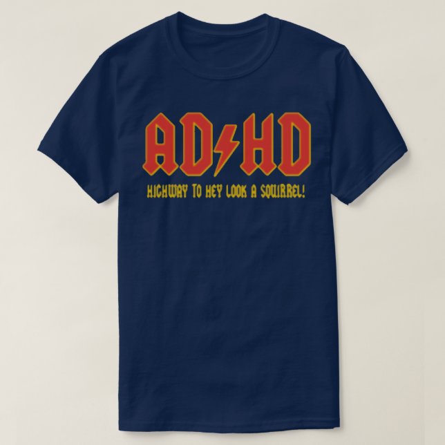 T-shirt TDAH Regardez un écureuil (Design devant)