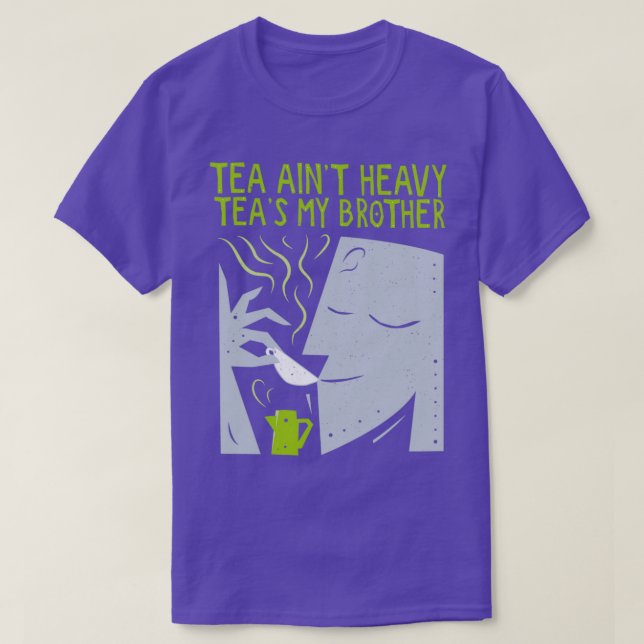 T-shirt Tea Aint Thé Lourd27s Mon Frère Cartoon (Design devant)