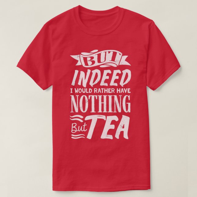 T-shirt Tea Lover Thé Boire Thé Tea time 3 (Design devant)