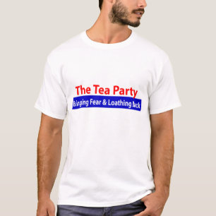 T-shirt Tea Party : Ramenez la peur et le dégoût !