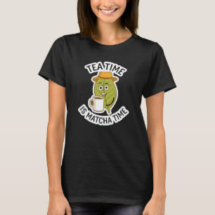 T-shirt Tea Time est Matcha Time