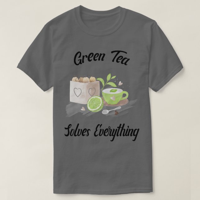 T-shirt Tea vert résout tout Teapot Tea cup Tea tasse Tea  (Design devant)