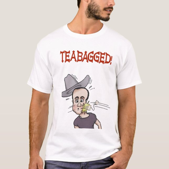 T-shirt Teabagged ! (Devant)
