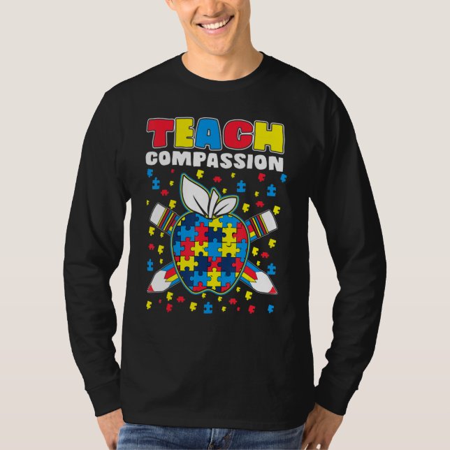 T-shirt Teach Compassion Puzzle Piece Teacher Autism Aware (Devant)