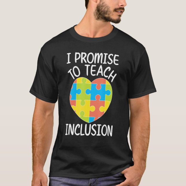 T-shirt Teach Inclusion SPED Teacher Special Education Tea (Devant)