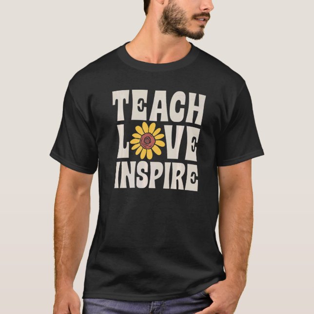 T-shirt Teach Love Inspire SPED Teacher Speducator Special (Devant)