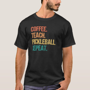 T-shirt Teach Pickleball Pickleball Pickle Ball enseignant